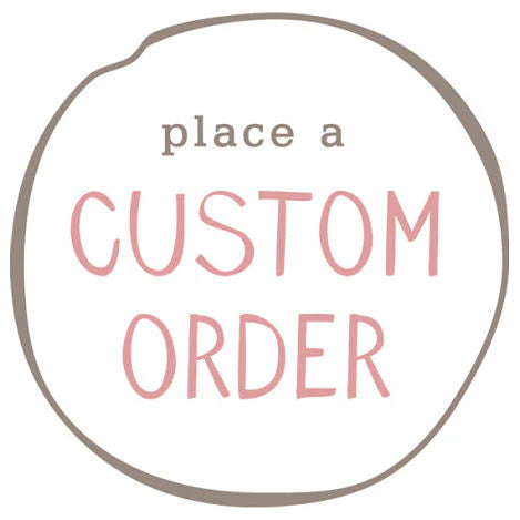 🎀 Custom Order