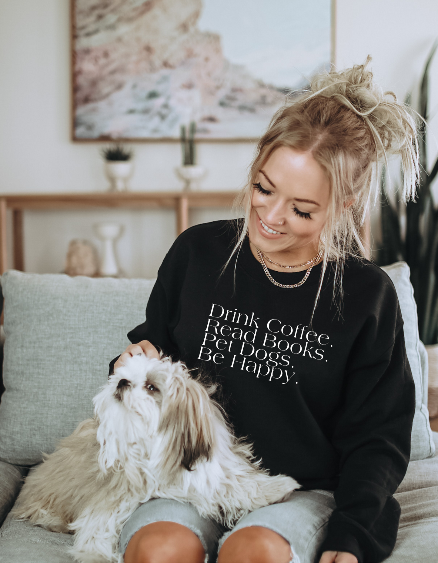 Coffee, Books & Dogs is Happiness Sweatshirt