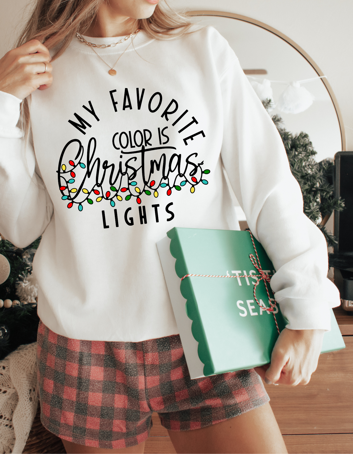 My Favorite Color is Christmas Lights Sweatshirt